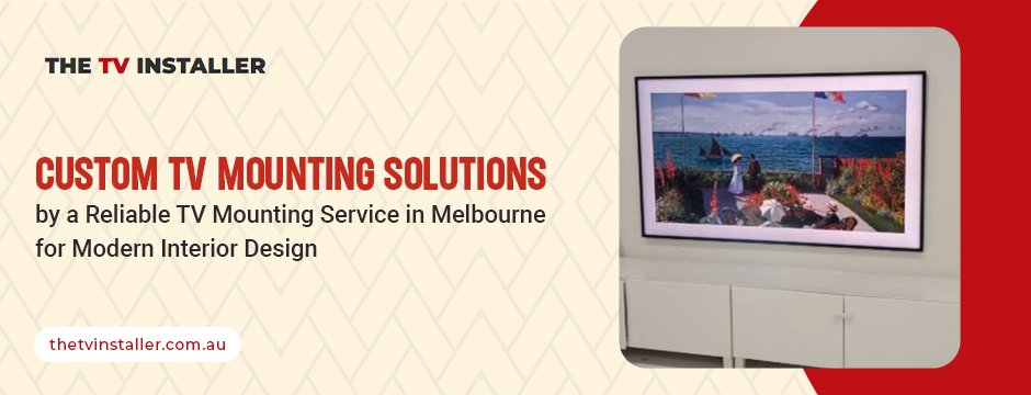 TV Mounting Services in Melbourne||TV Wall Mounting Melbourne||The TV Installer