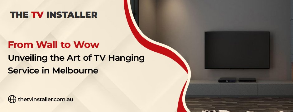 tv hanging service in Melbourne| hanging tv wall mount in melbourne
